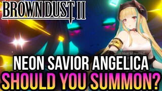 Brown Dust 2 - Should You Summon For Neon Angelica!