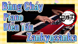 Bùng Cháy Piano Diễn Tấu Zankyosanka