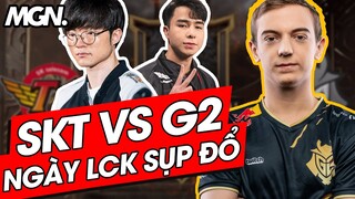 SKT T1 vs G2 Esports MSI 2019 - Ngày G2 Trở Thành Hung Thần LCK | MGN Esports