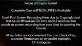 Future of Crypto Summit Course download