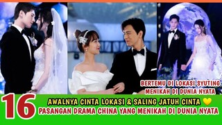 CINTA LOKASI!!! 16 PASANGAN DRAMA CHINA YANG RESMI MENIKAH DI DUNIA NYATA