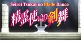 Seireitsukai no Blade Dance - 09 (Sub Indo) 720p