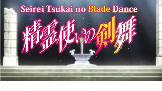 Seireitsukai no Blade Dance - 11 (Sub Indo) 720p