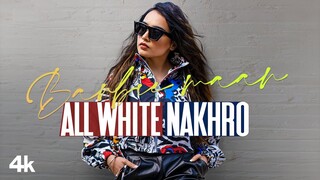 All White Nakhro (Full Song) | Barbie Maan | Sukh Sanghera | Kaptaan | Latest Punjabi Songs 2021