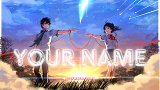 Your Name (Kimi no Na wa.)