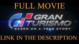 GRAN TURISMO - FULL MOVIE in the link down