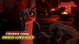 Ambisi Lord Shen - Fandub Indo Kungfu Panda 2