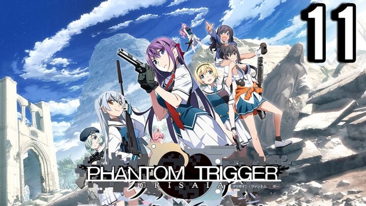 Grisaia: Phantom Trigger Episode 11 (Sub Indo)