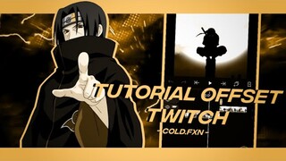 - TUTORIAL OFFSET TWITCH - [alightmotion]