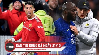 Bản tin Bóng đá ngày 21/10 | CR7 giúp Quỷ Đỏ lội ngược dòng; Chelsea tổn thất hàng công