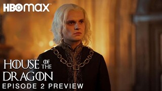 House of the Dragon | New Episode 2 Preview | Game of Thrones Prequel Series | HBO Max