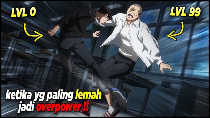 KETIKA MURID PALING LEMAH DISEKOLAH JADI OVERPOWER DAN NGALAHIN MURID TERKUAT‼️