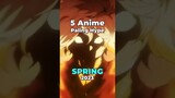 5 ANIME YANG PALING DITUNGGU MUSIM SEMI 2023 #spring2023 #anime #rekomendasianime