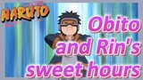 Obito and Rin's sweet hours