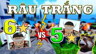 CHỒN MẶT NGU So Sánh Sức Mạnh Của Râu Trắng 6 Sao Vs 5 Sao | All Star Tower Defense