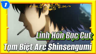 [Linh Hồn Bạc] Tạm Biệt Shinsengumi Arc - Tổng Hợp Các Cảnh Cảm Động Và Gay Cấn_1