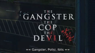 The Gangster The Cop The Devil 2019 [Sub Indo]