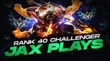 WHAT JAX GAMES WHEN YOU'RE RANK 40 CHALLENGER LOOKS LIKE