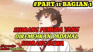 Kembalinya ke masalalu untuk membalas dendam Rebirth cuty deity part 11 bagian 1