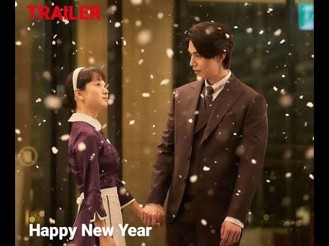A Year-End Medley TRAILER | K-DRAMA Happy New Year 2022 Lee Dong-Wook x Han  Ji-Min❤️ 해피 뉴 이어!!! - Bilibili