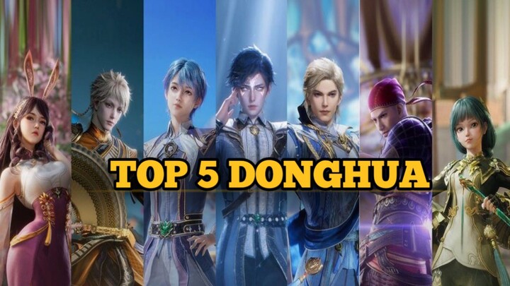 TOP 5 DONGHUA TERBARU