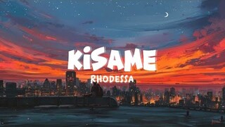 Kisame - Rhodessa (Lyrics)