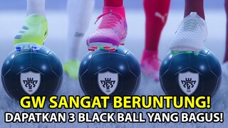 GW DAPATKAN 3 BLACK BALL YANG HEBAT! BANTAI LAWAN SAMPAI SUPER EMOSI! BIKIN NGAKAK! HAHAHAHAHA!