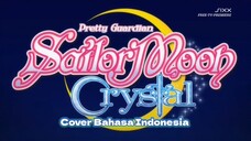 (Sailor Moon Crystal Opening 1) Moon Pride - Momoiro Clover Z | Cover Bahasa Indonesia