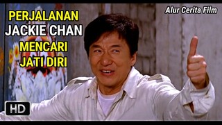 REINKARNASI JACKIE CHAN DALAM MENCARI JATI DIRI - ALUR CERITA FILM THE MYTH