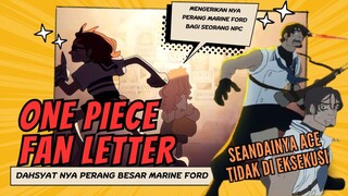 One piece fan letter | mengerikan !! perang marine ford bagi karakter npc