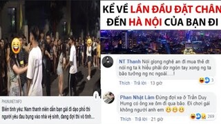 Top comment: Những Bình Luận Hài Hước Vui Nhộn Nhất Facebook:Lần Đầu Đặt Chân Đến Hà Nội - Phần 57