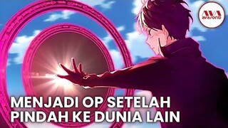 10 ANIMEI ISEKAI DENGAN MC KUAT DAN OVERPOWER DI DUNIA LAIN