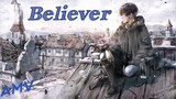 Levi AckerMan Amv | Believer Fairlen Remix | Believer | Attack On Titan | RohanPlayz X Zerro7 | SNK