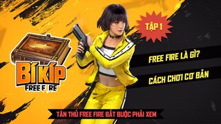 Free Fire là gì? Cách chơi cơ bản | Bí Kíp Free Fire Tập 1