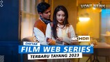 Daftar Film Web Series Indonesia Terbaru Yang Tayang Di Tahun 2023 | Rekomendasi Film Terbaik!!