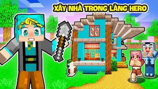 YABUN THỬ THÁCH XÂY NHÀ SIÊU VIP TRONG LÀNG HERO TEAM MINECRAFT CÙNG MORA