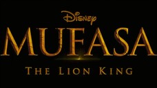 Mufasa The Lion King (2024) Official Trailers (4x)