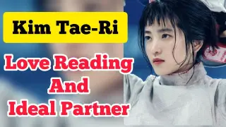 Kim Tae-Ri: Love Reading and Ideal Partner.(horoscope)â€‹