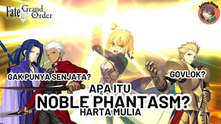 Senjata Andalan Para Servant? Noble Phantasm || Fate Series