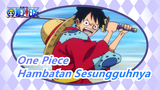 [One Piece] Orang-Orang Ini Adalah Hambatan Sesungguhnya di Jalan Luffy Menjadi Raja Bajak Laut