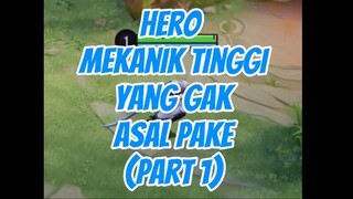 Hero honor of kings  yang ga bisa asal pake