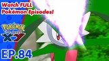 Pokemon The Series XY Episode 84
