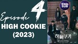 🇰🇷 KR DRAMA | HIGH COOKIE (2023) Episode 4 RAW (1080p)