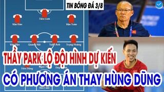 THẦY PARK LỘ ĐỒI HÌNH DỰ KIẾN, ĐÃ CÓ PHƯƠNG ÁN THAY THẾ HÙNG DŨNG VÒNG LOẠI LOẠI 3 WORLD CUP 2022