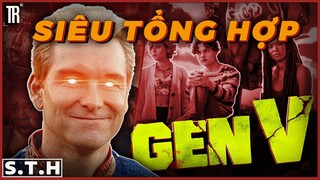 Trước khi có The Boys mùa 4 thì xem tạm cái này | Recap Xàm: Gen V (mùa 1)