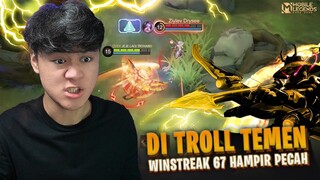 WINSTREAK 67 DI RANKED MALAH DI TROLL TEMEN HAMPIR KALAH !! PAKE YSS MODE SERIUS - Mobile Legends