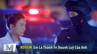 [Review] Em Là Thành Trì Doanh Luỹ Của Anh - phim Hoa Ngữ "Ngọt Sủng" xuất sắc nên xem.