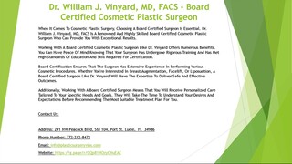 Dr. William J. Vinyard, MD, FACS - Board Certified Cosmetic Plastic Surgeon