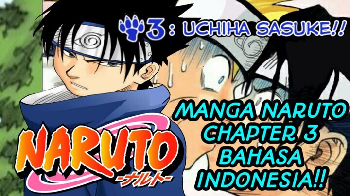 MANGA NARUTO CHAPTER 3: UCHIHA SASUKE. BAHASA INDONESIA