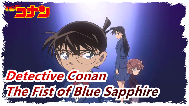 [Detective Conan] The Fist of Blue Sapphire (Scenes) / ViuTV Cantonese